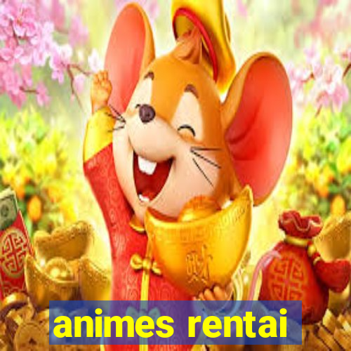 animes rentai