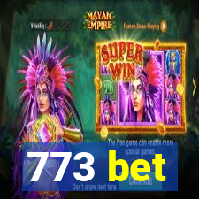 773 bet