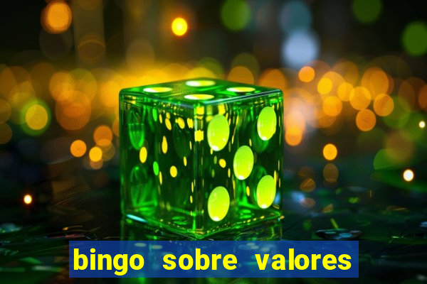 bingo sobre valores para imprimir