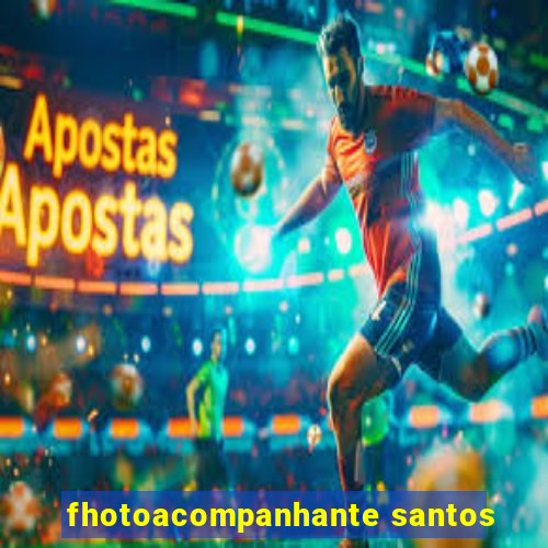 fhotoacompanhante santos