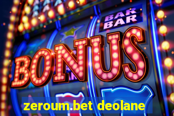 zeroum.bet deolane