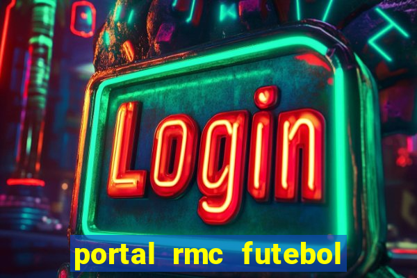 portal rmc futebol ao vivo