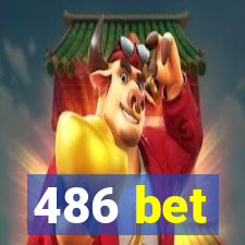 486 bet