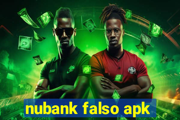 nubank falso apk