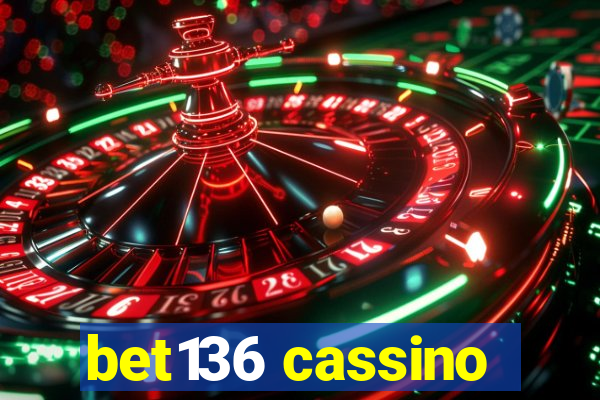 bet136 cassino