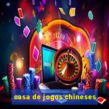 casa de jogos chineses