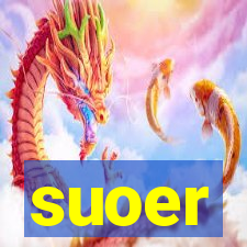 suoer