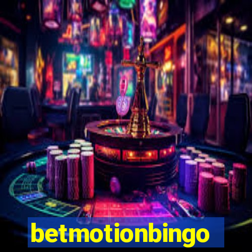 betmotionbingo