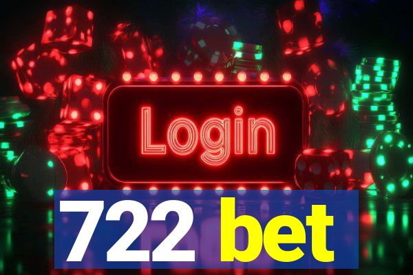 722 bet