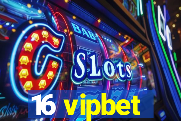 16 vipbet