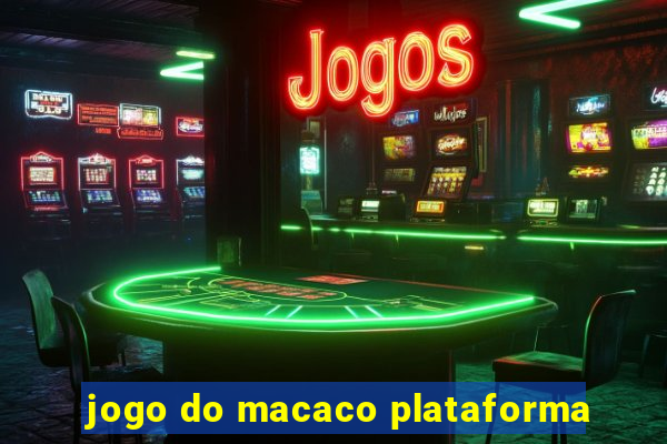 jogo do macaco plataforma