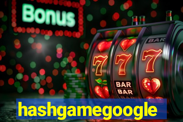 hashgamegoogle