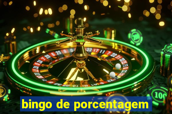 bingo de porcentagem