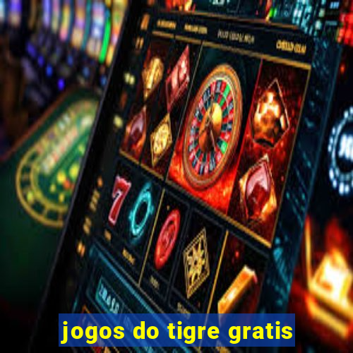 jogos do tigre gratis